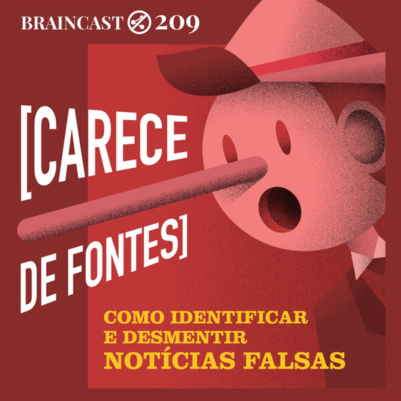 #209. [Carece de Fontes] Como identificar e desmentir notícias falsas