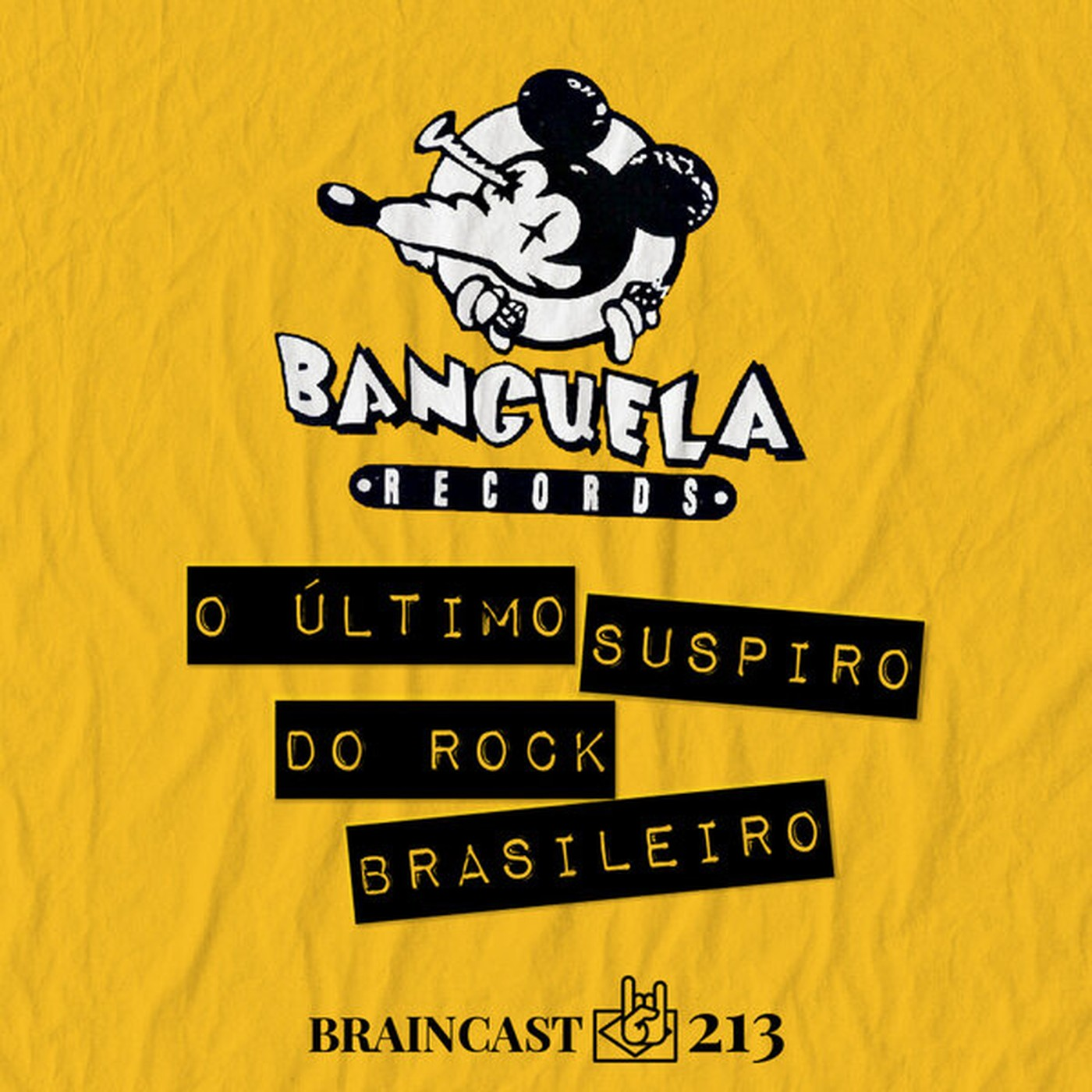 #213. Banguela Records: O último suspiro do rock brasileiro