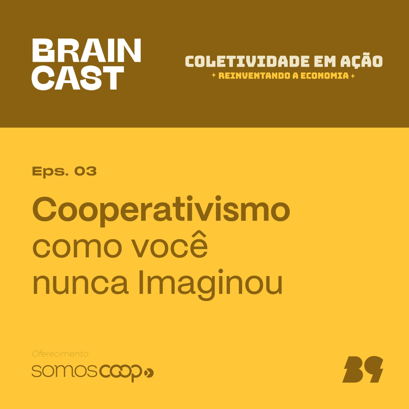 Coletividade em Ação — Ep. 3: Cooperativismo como você nunca imaginou