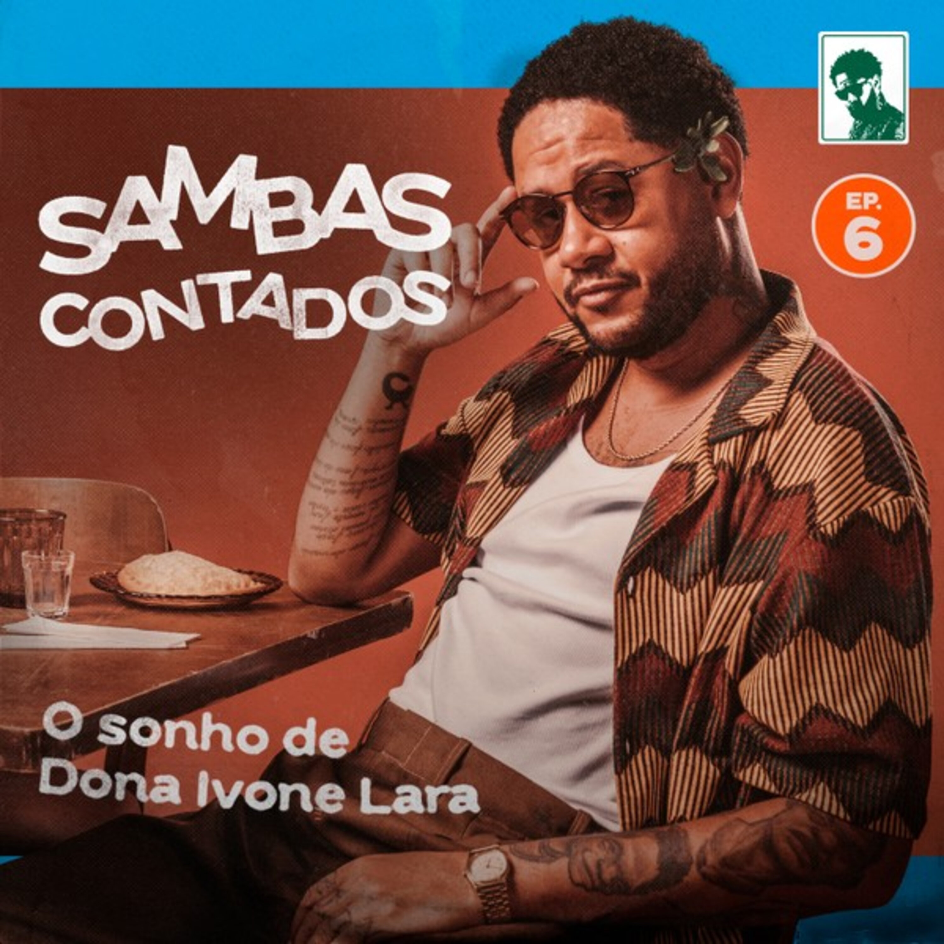 Episódio 6 - O sonho de Dona Ivone Lara episode artwork