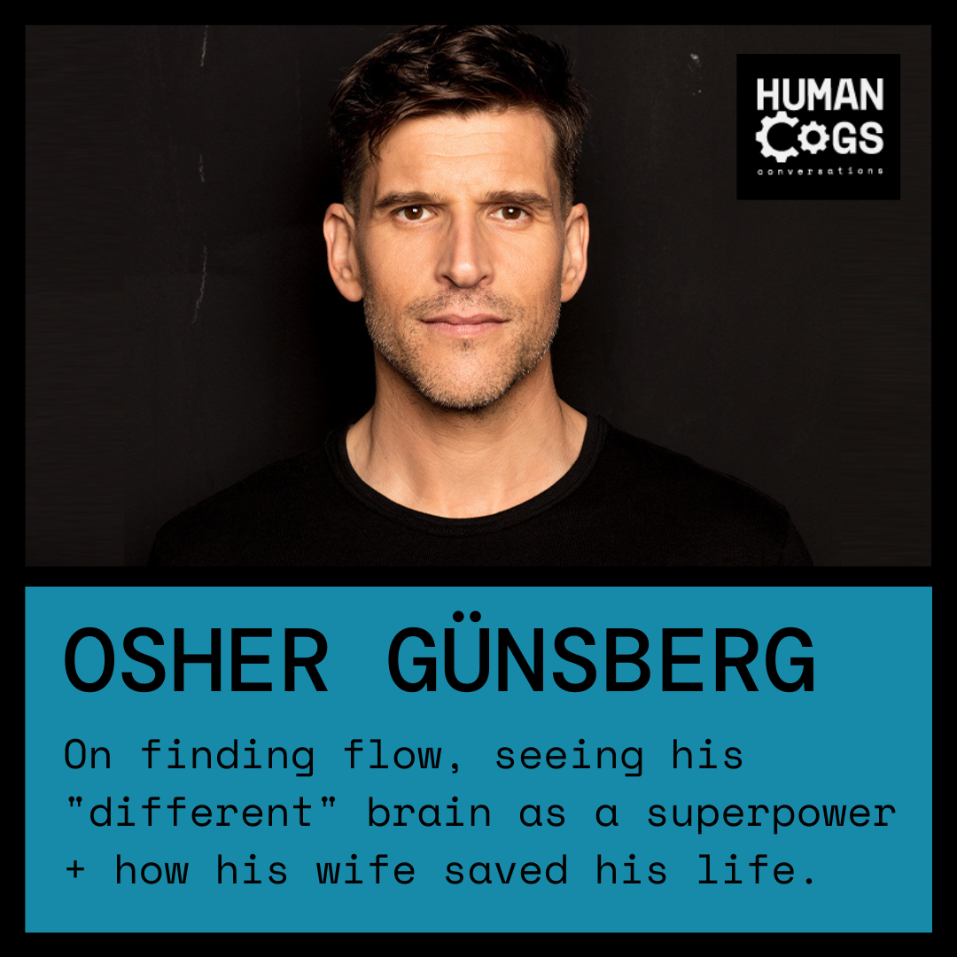 Ep. 36 Osher Günsberg on finding flow, seeing his 
