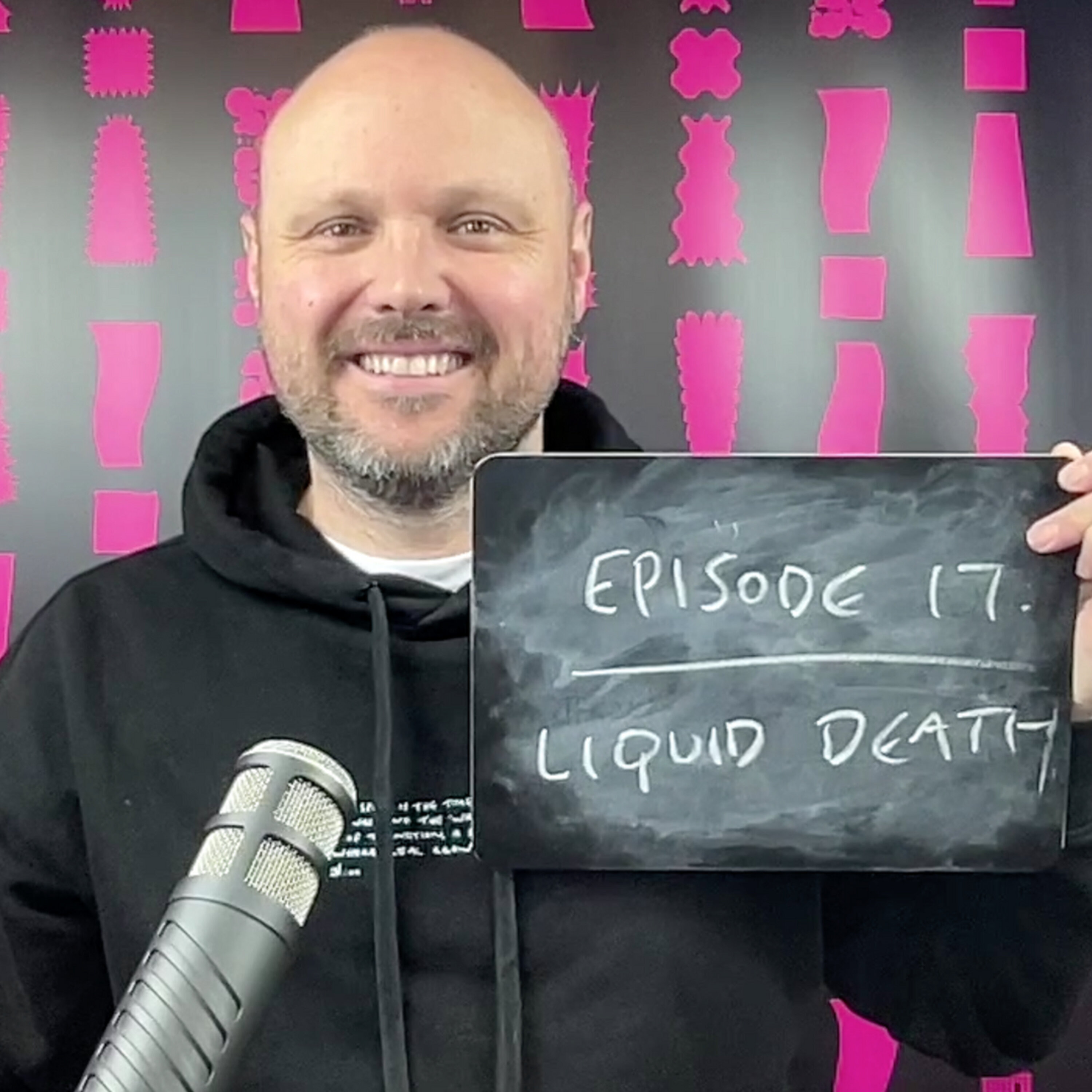 Episode 17: Liquid Death