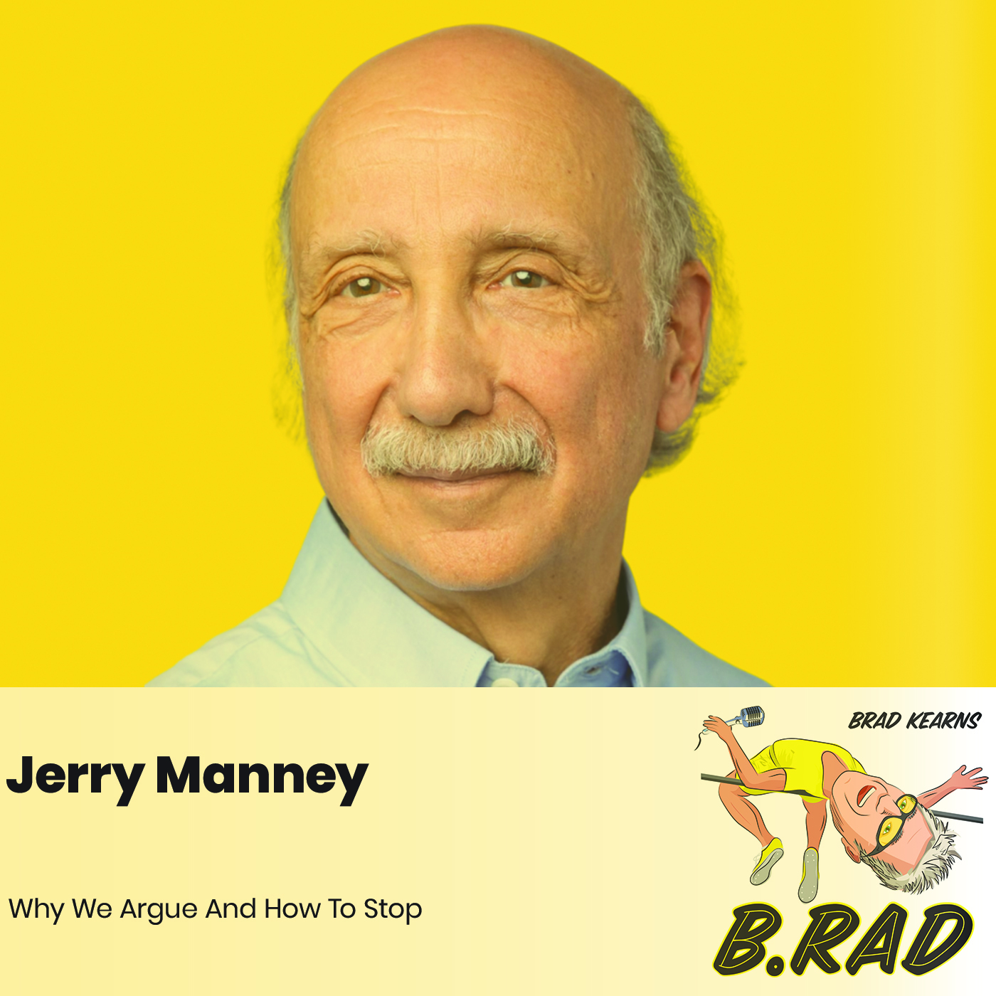 Jerry Manney: Why We Argue And How To Stop