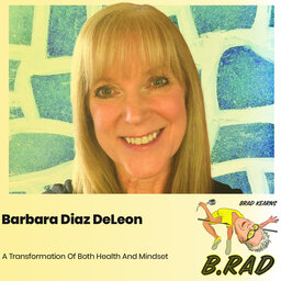 Barbara Diaz de Leon: A Transformation Of Both Health And Mindset