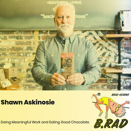 Shawn Askinosie: Doing Meaningful Work and Eating Good Chocolate