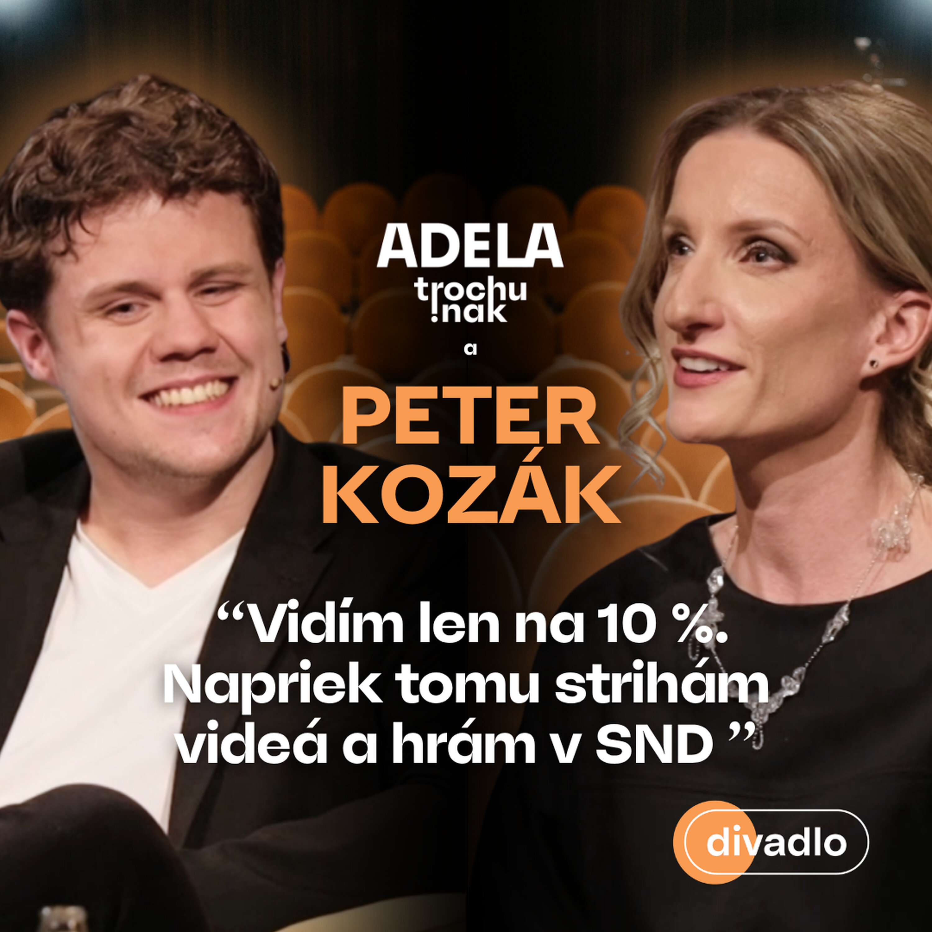 Peter Kozák: Vidím len na 10 %. Napriek tomu strihám videá a hrám v SND | ČASŤ ROZHOVORU episode artwork