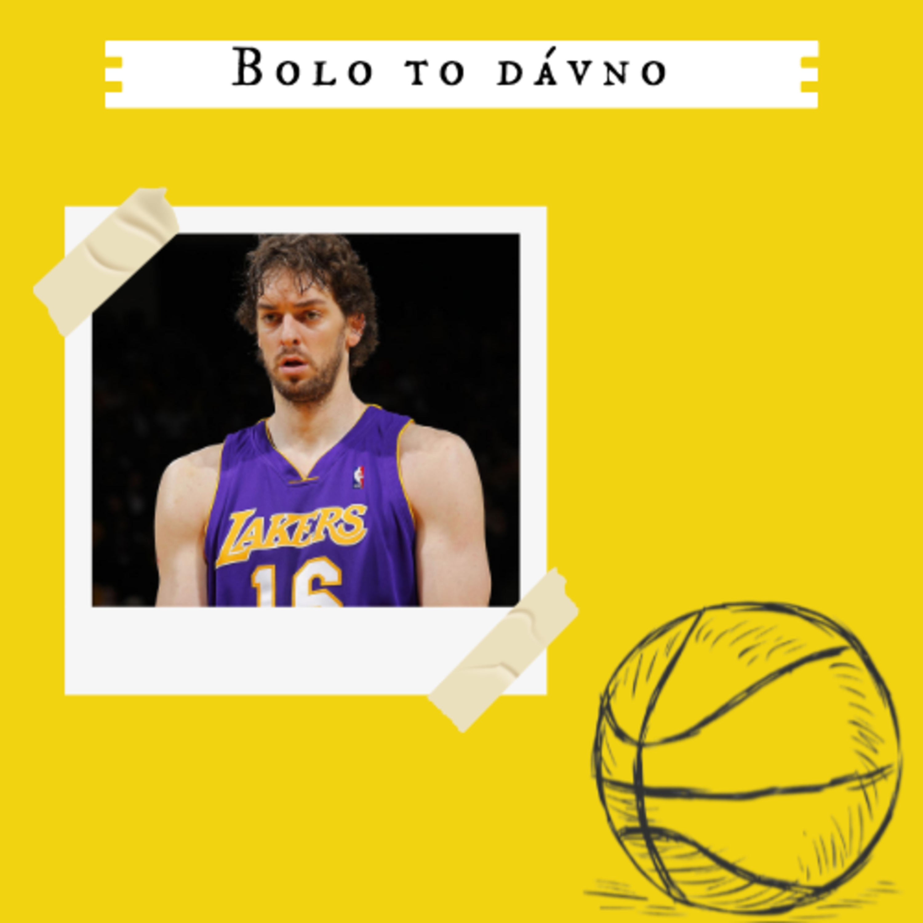 x26 Čo všetko dokázal v kariére Pau Gasol? episode artwork