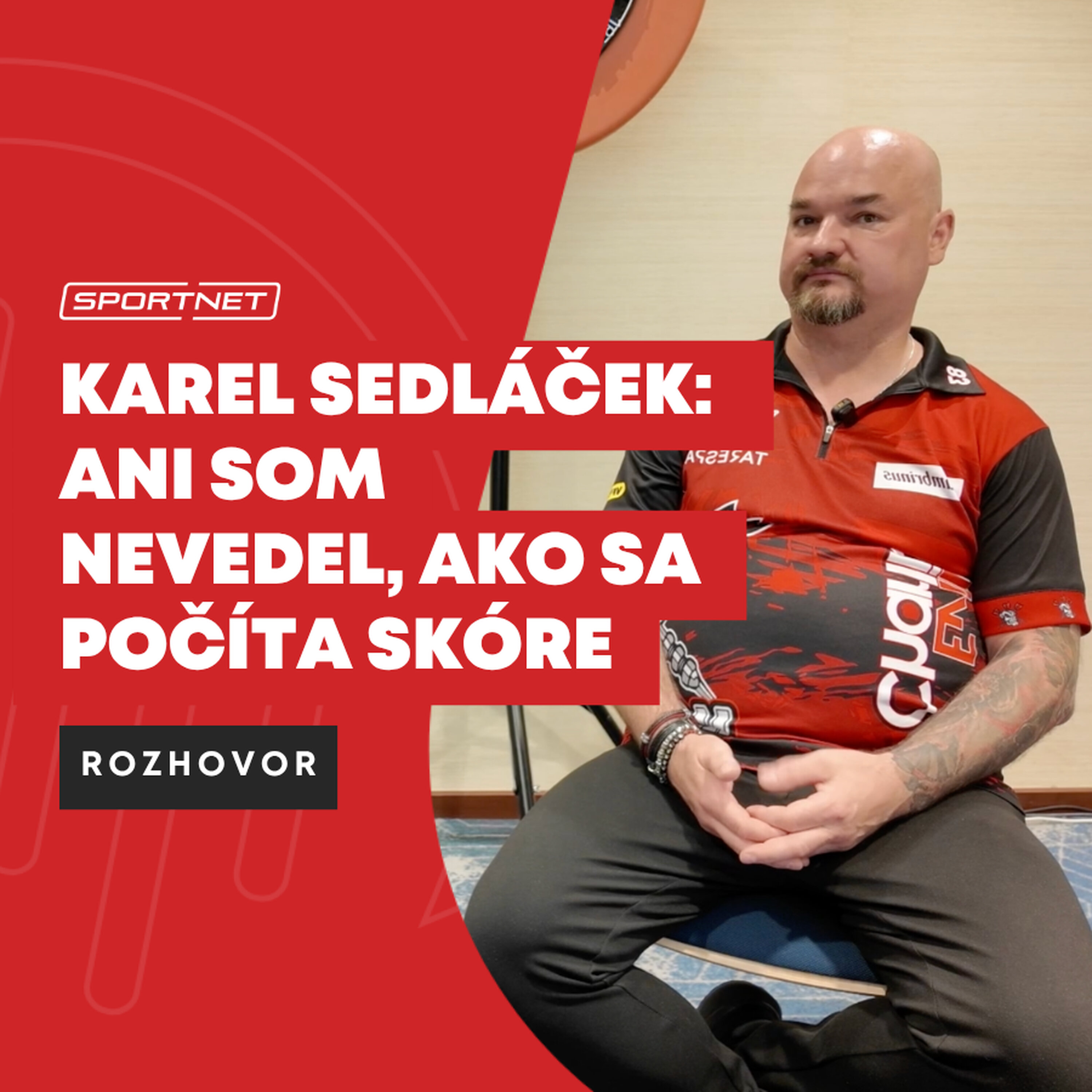 Karel Sedláček: Ani som nevedel, ako sa počíta skóre