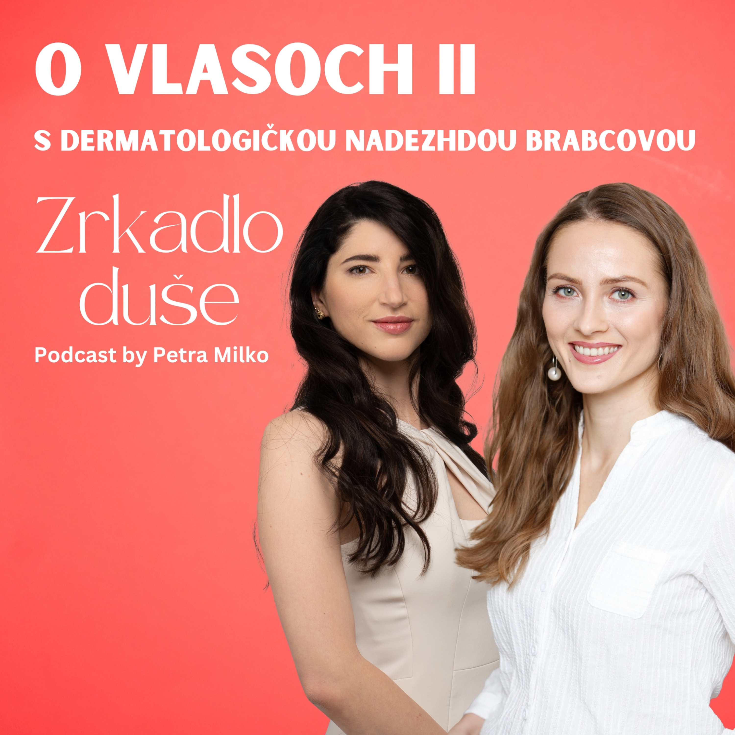 Nadezhda Brabcová : Vlasy sú moja srdcová záležitosť. Keby som sa nevenovala dermatológii, chcela by som byť rockstar.