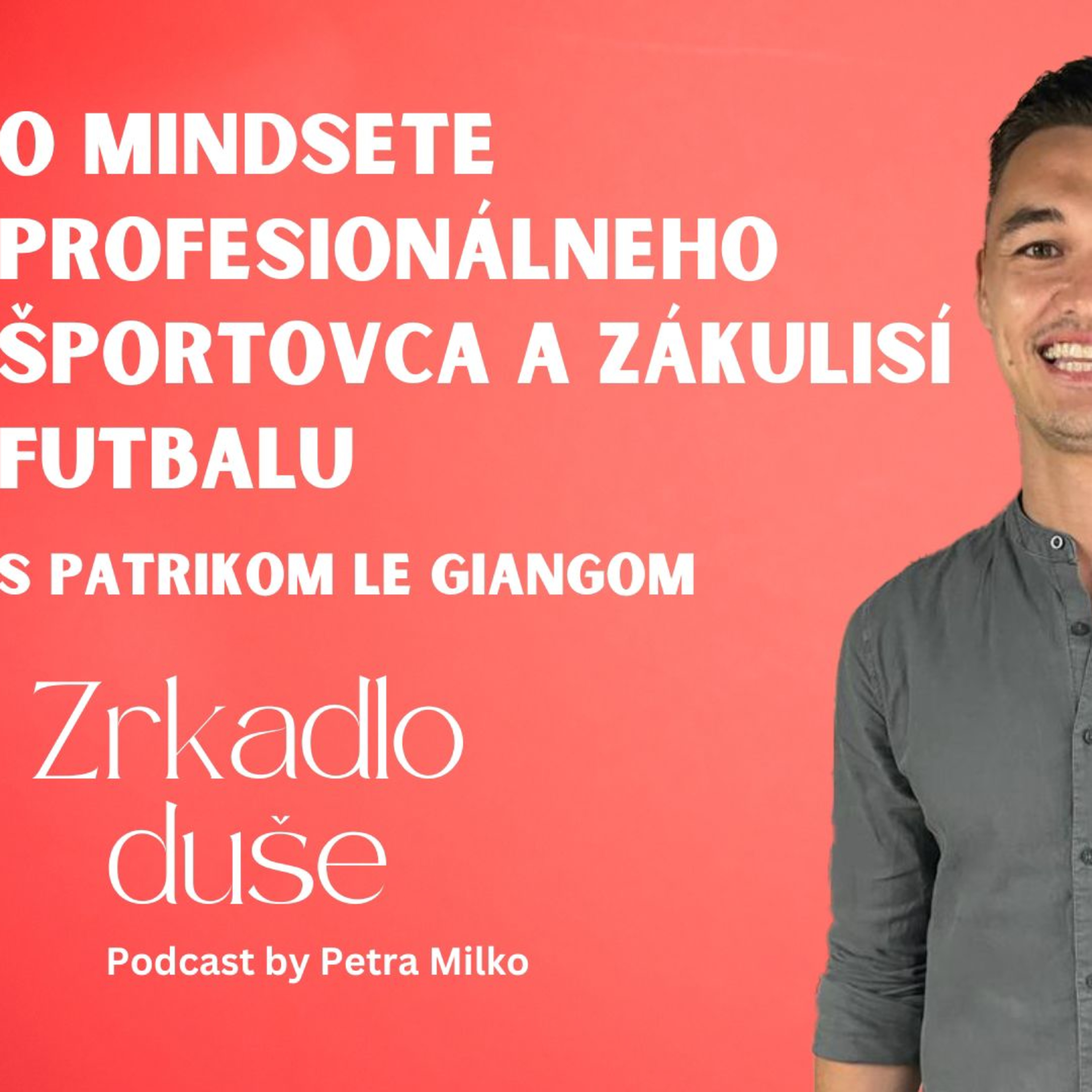 Patrik Le Giang: Za každý gól, ktorý som dostal som sa rozplakal. Vďaka chybám sa stávam silnejšou osobnosťou. Veľkosť hráča je v tom ako vie ustáť tlak a poznať sám seba. Vo futbale rozhoduje hlava.