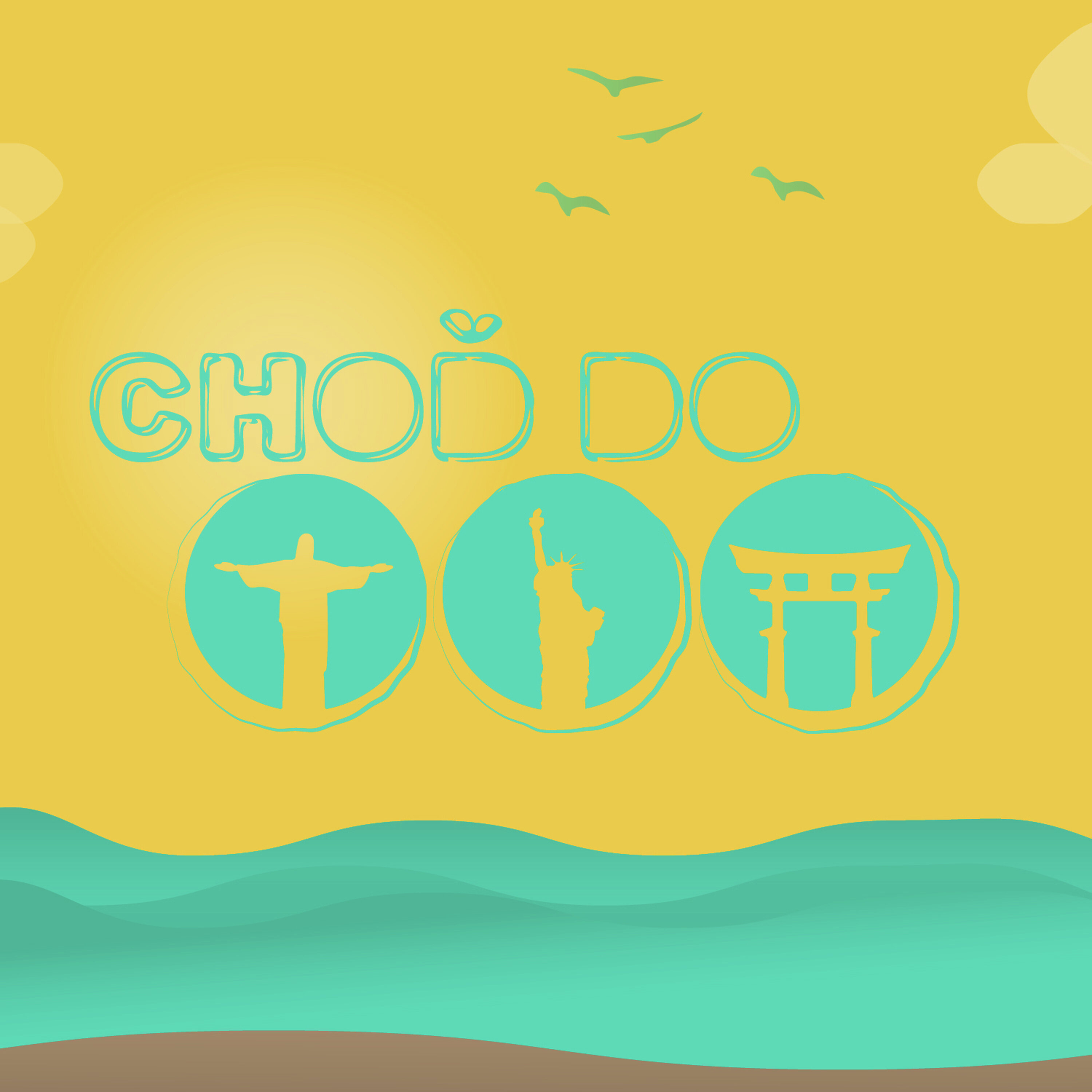 CHOĎ DO...