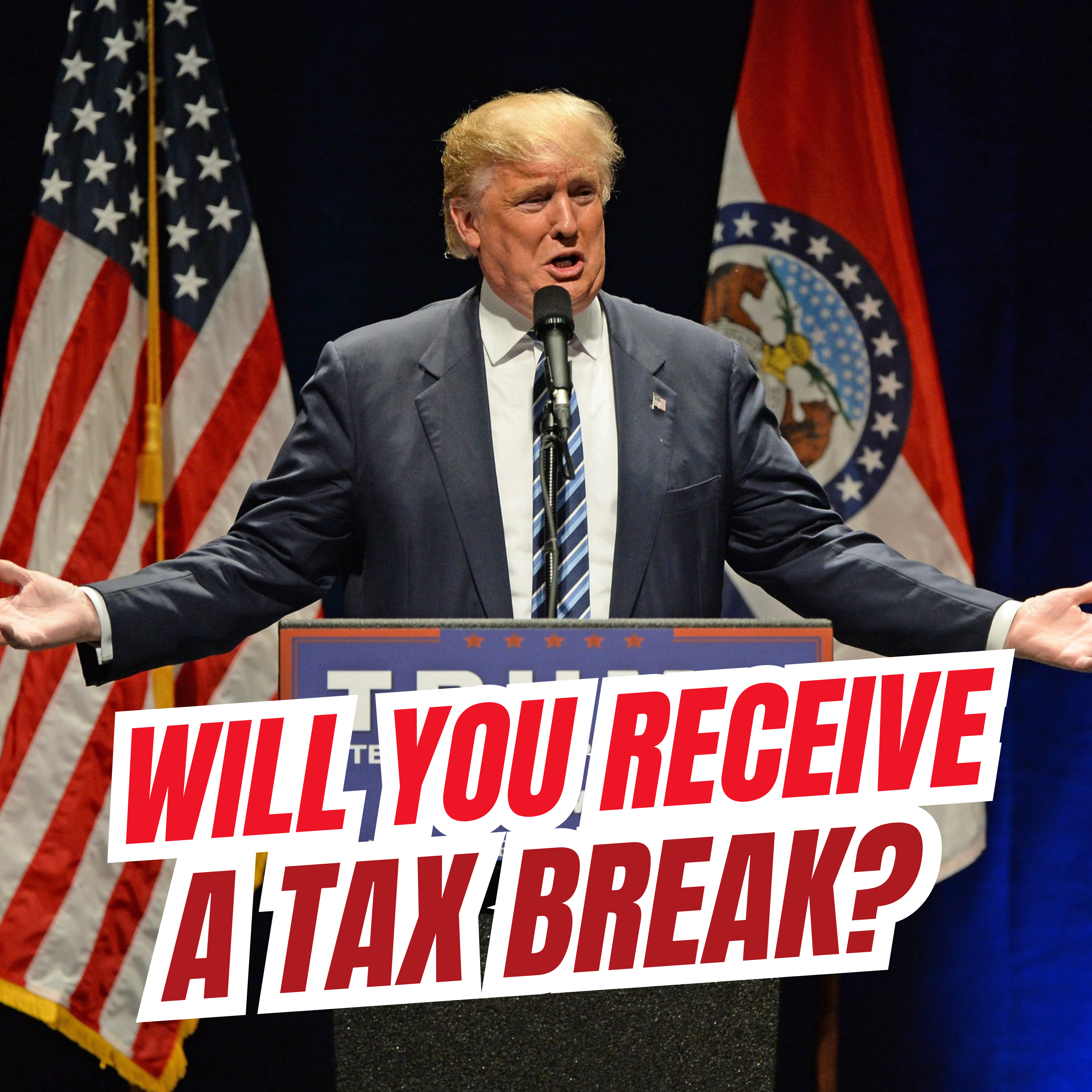 8 Groups Who Can Expect New Tax Breaks Under Trump