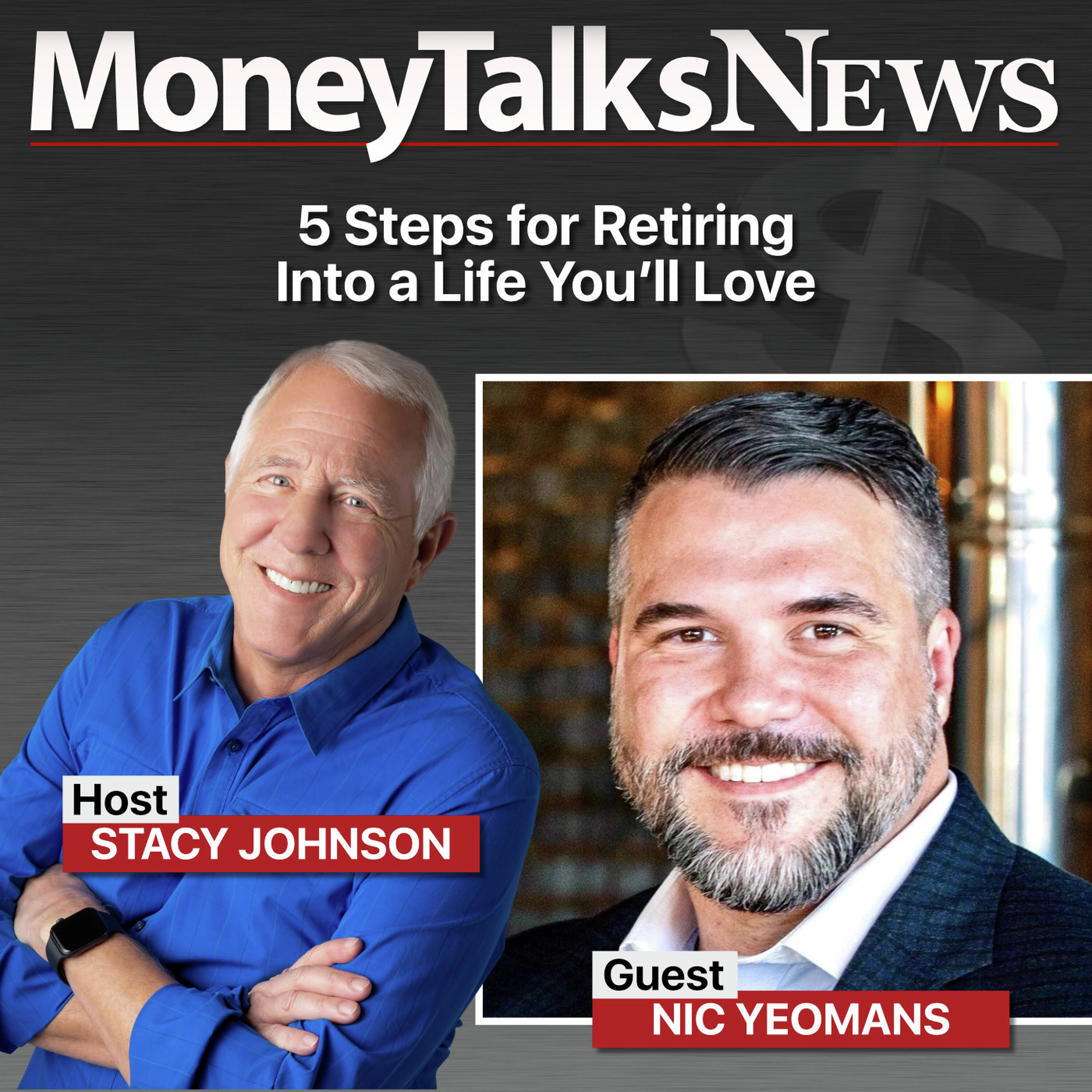 5 Steps for Retiring Into a Life You’ll Love