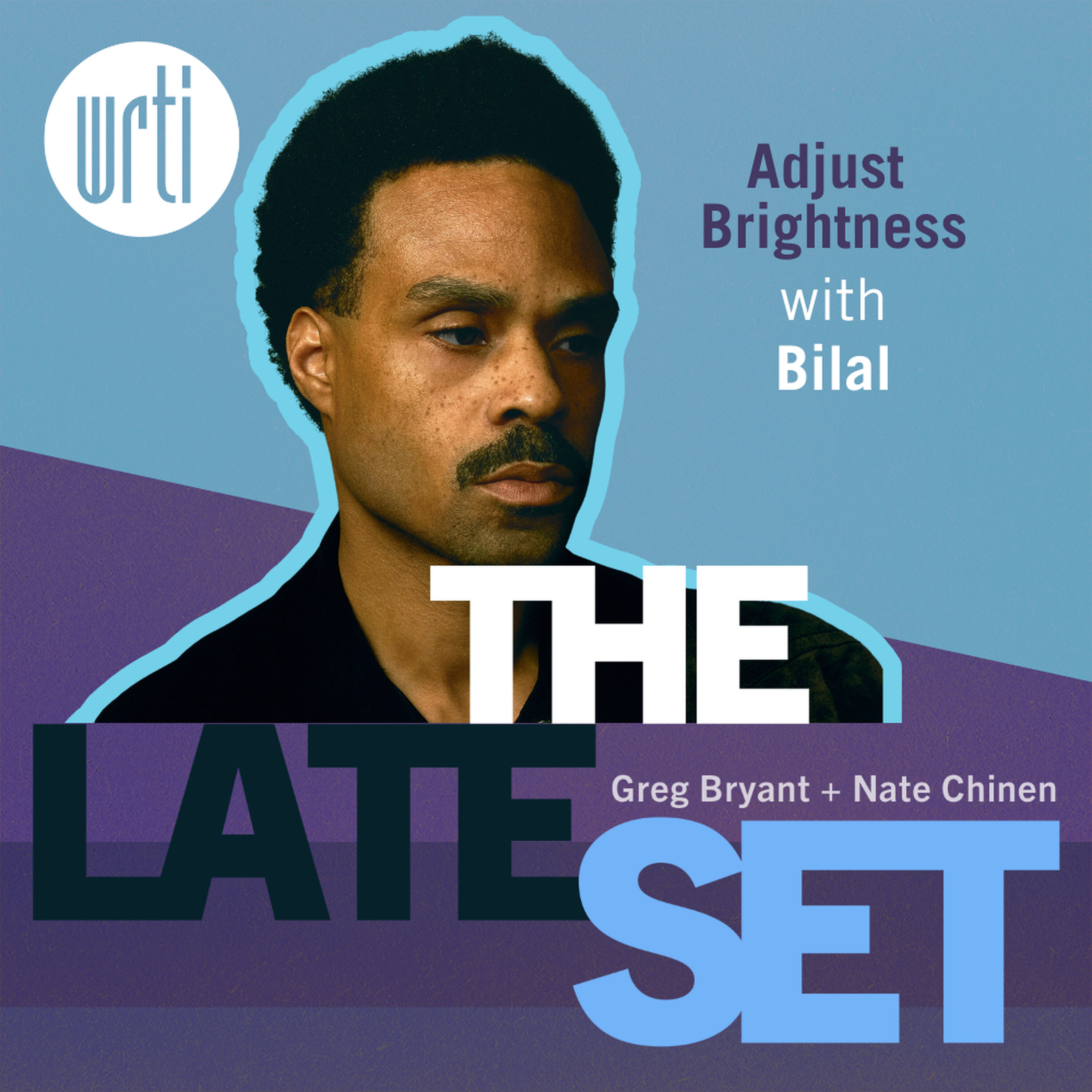 Adjust Brightness with Bilal episode artwork