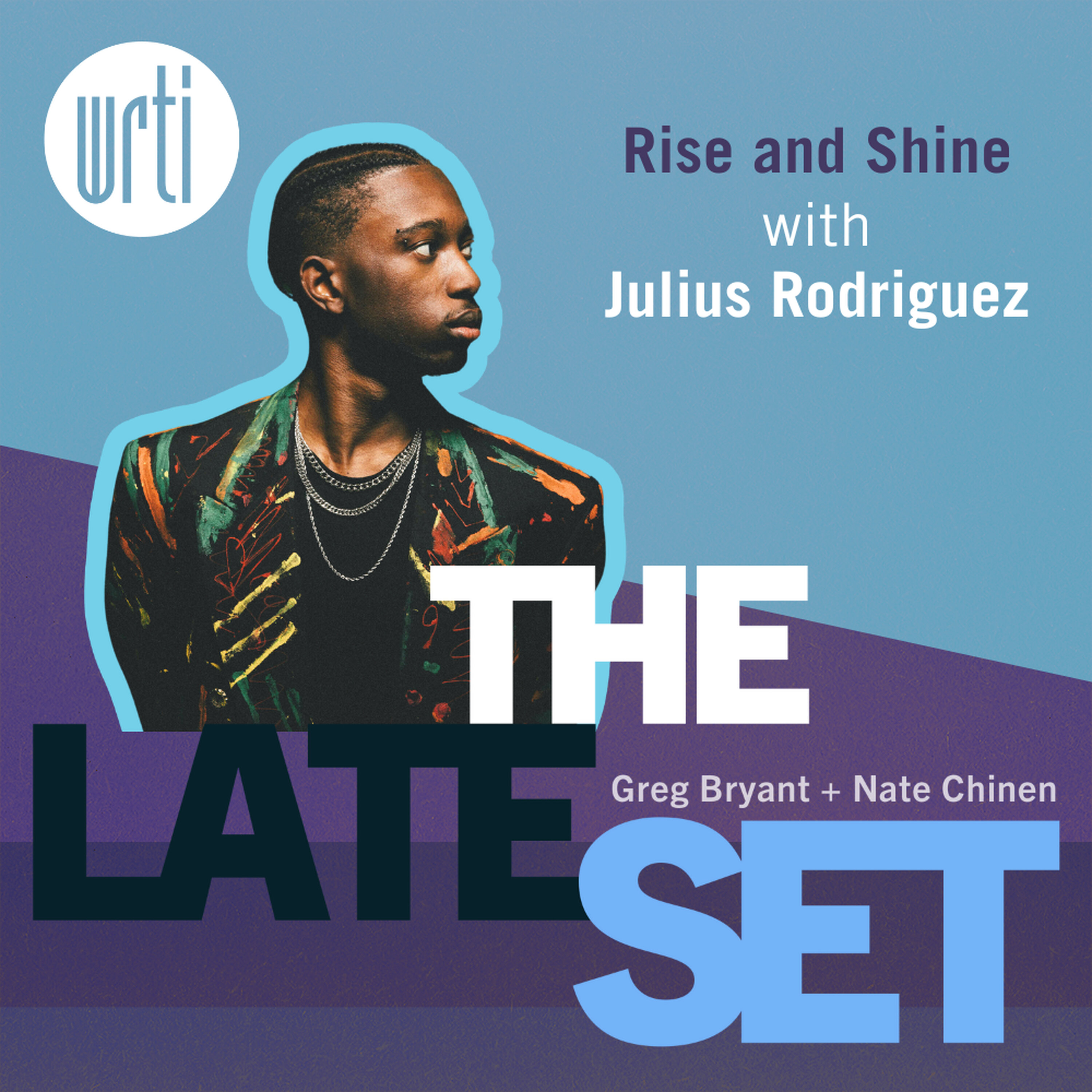 Rise and Shine: Julius Rodriguez episode artwork
