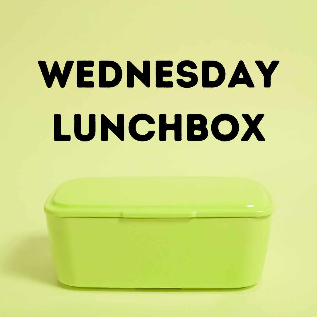 Wednesday Lunchbox  - 26-March-2025