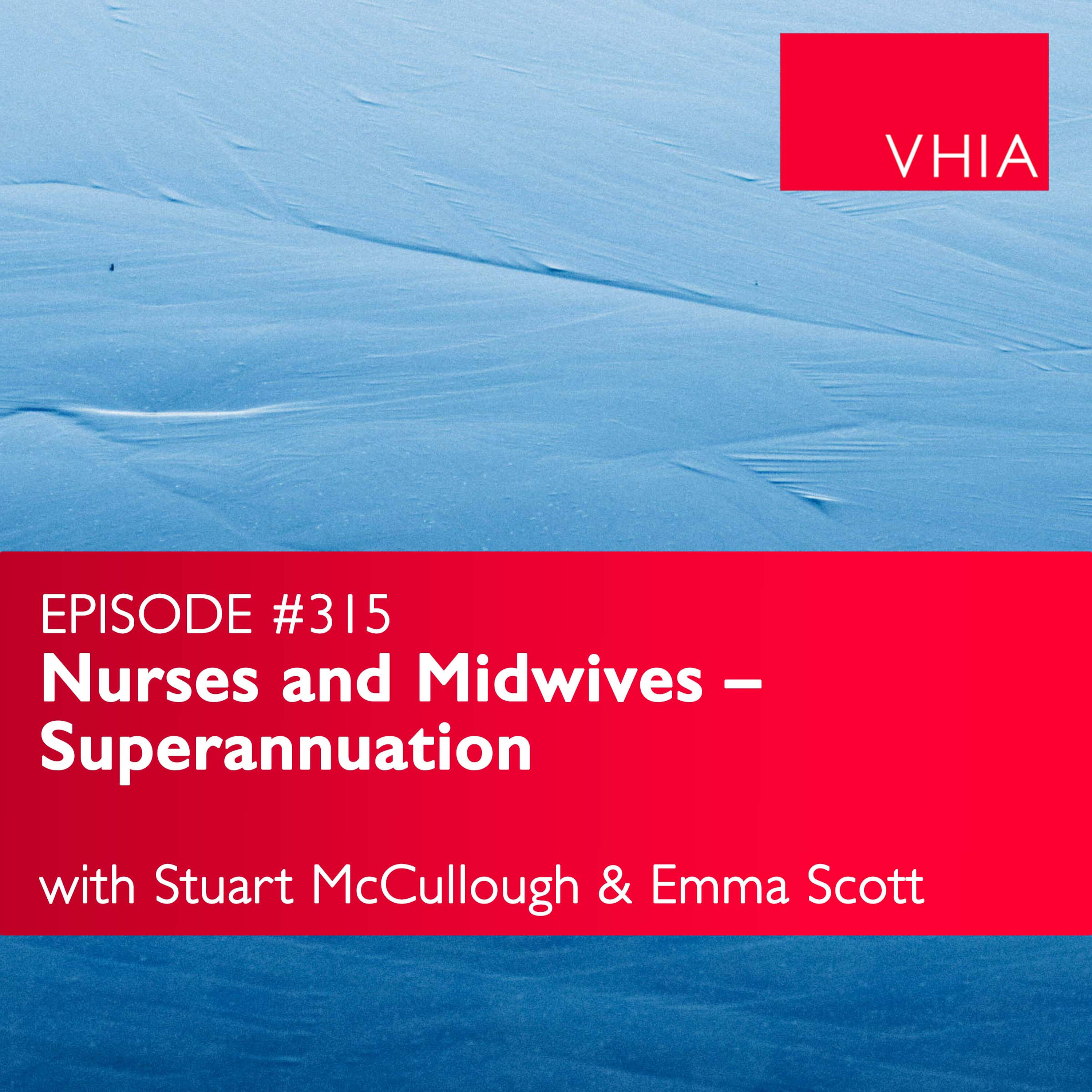 Nurses and Midwives – Superannuation episode artwork