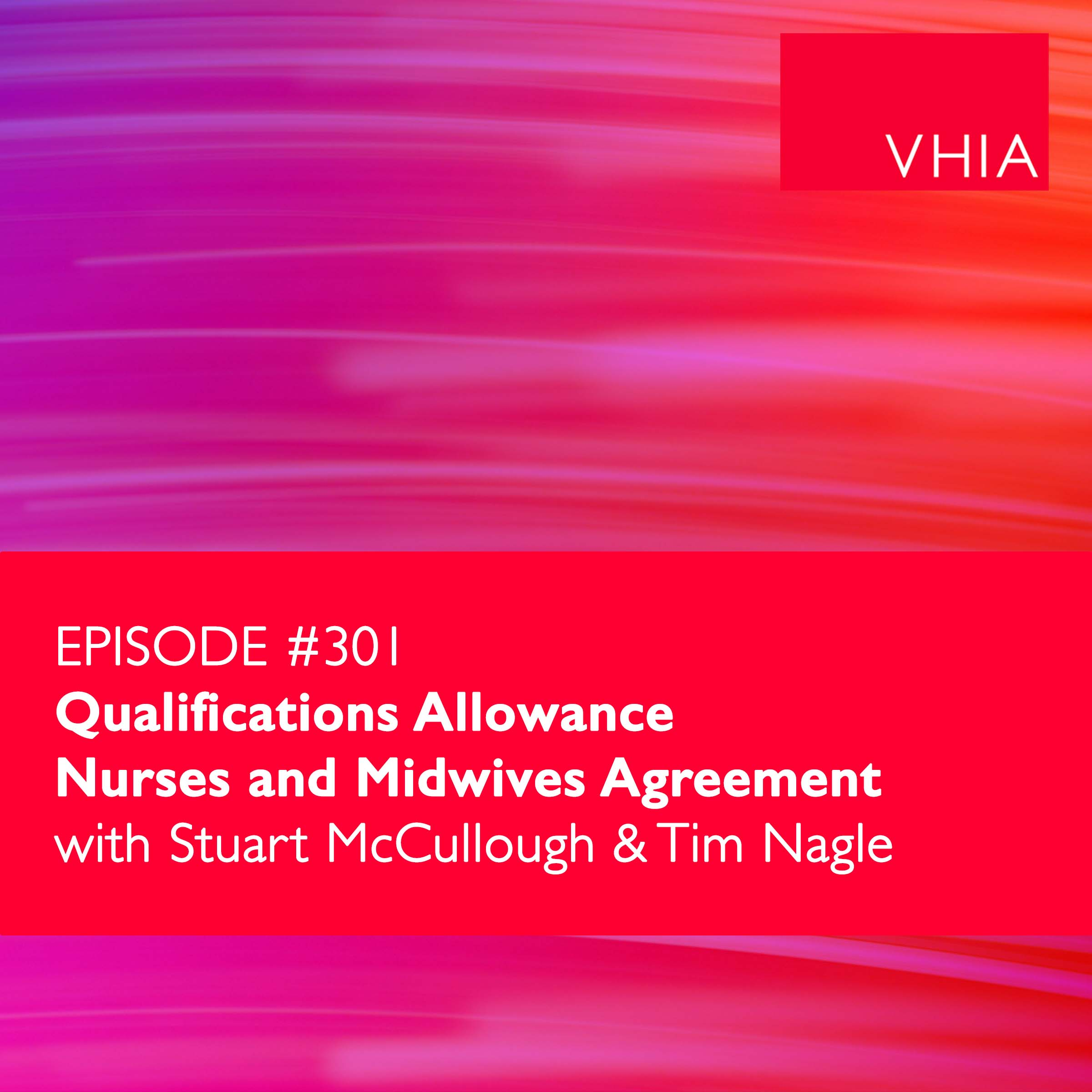 Qualifications Allowance – Nurses and Midwives Agreement episode artwork