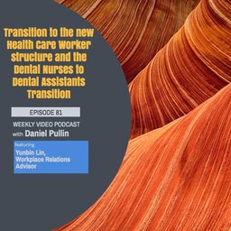 Episode 81 - Health Care Worker and Dental Nurse to Assistant Transition
