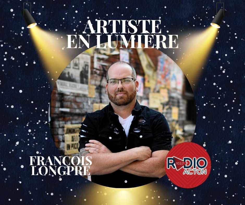 Artiste en lumière: François Longpré