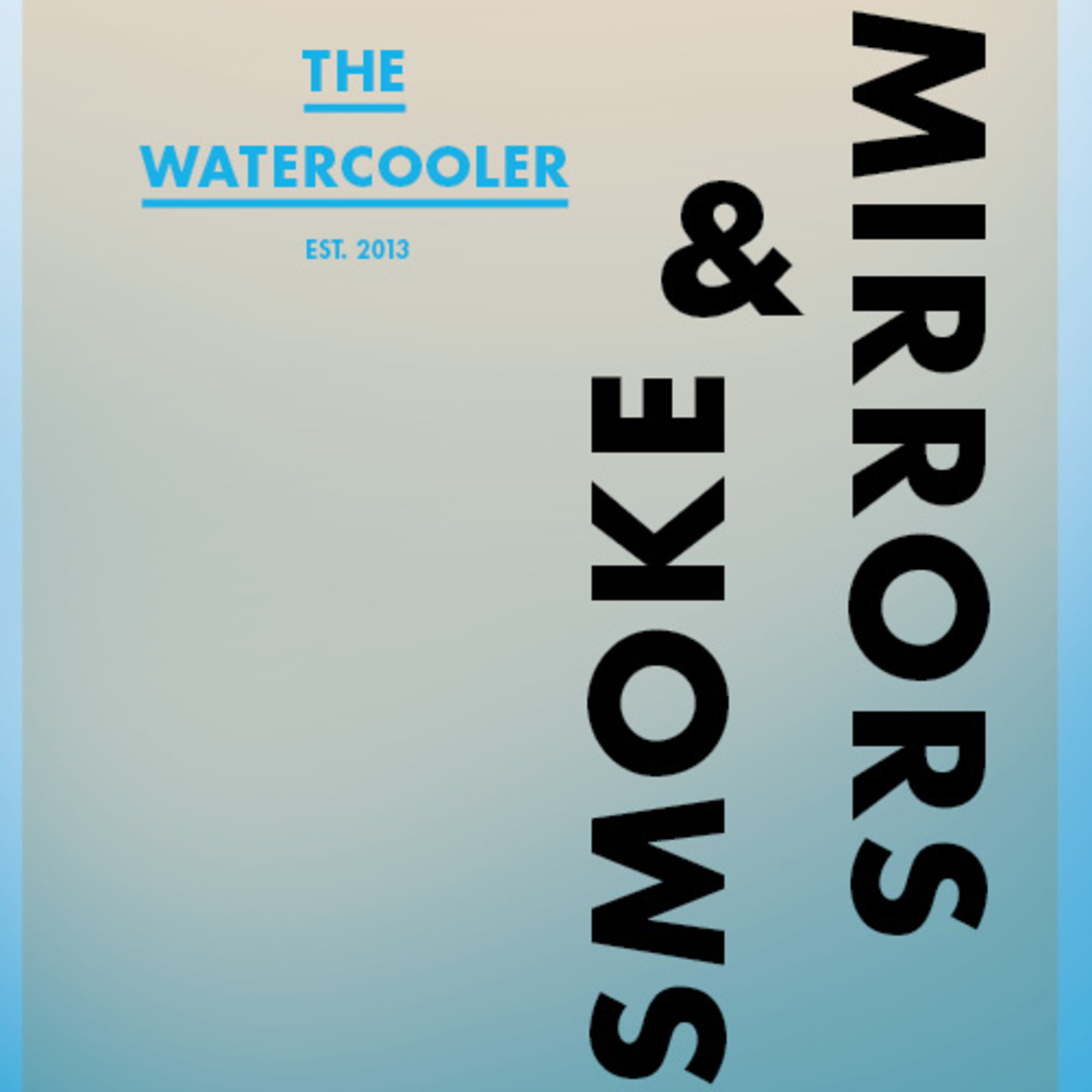 WELLINGTON ISSUE: SMOKE AND MIRRORS episode artwork