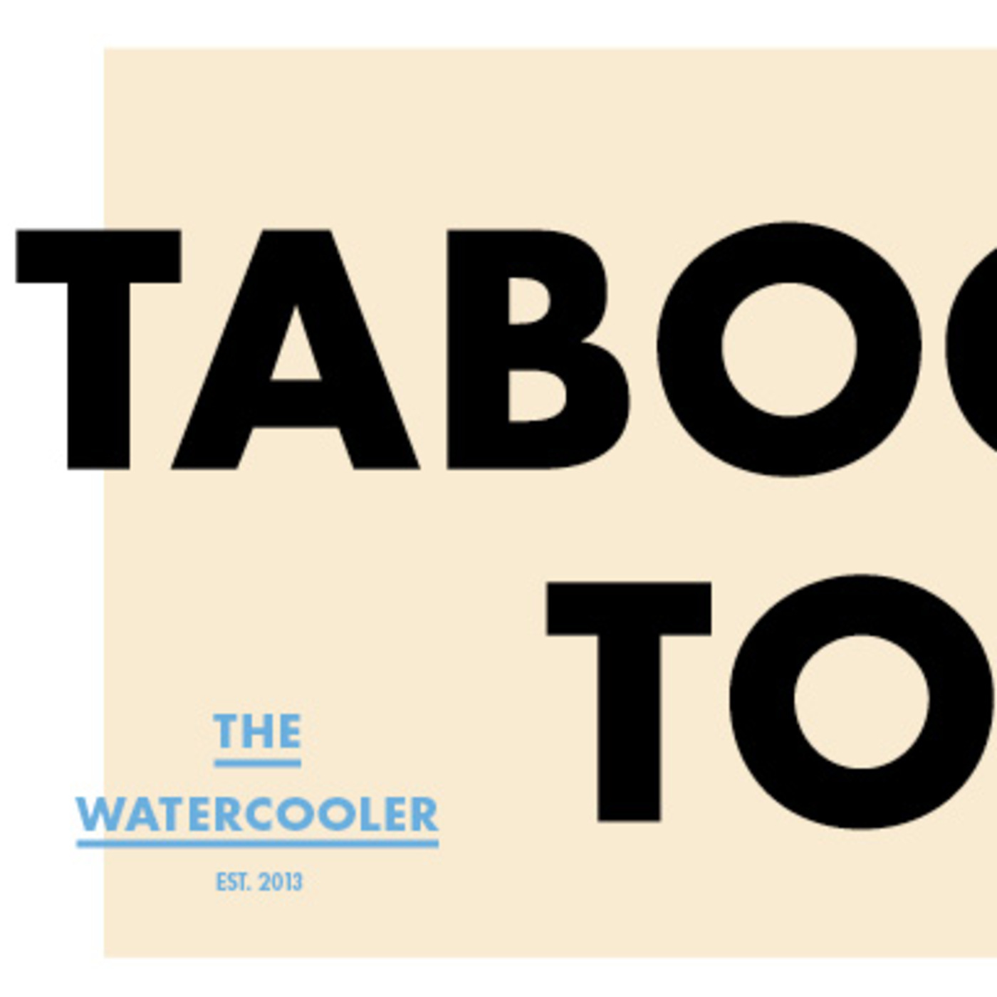 The Watercooler Taboo Topics episode artwork
