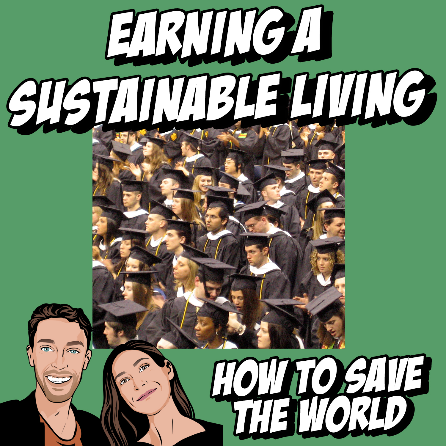 Earning A Sustainable Living