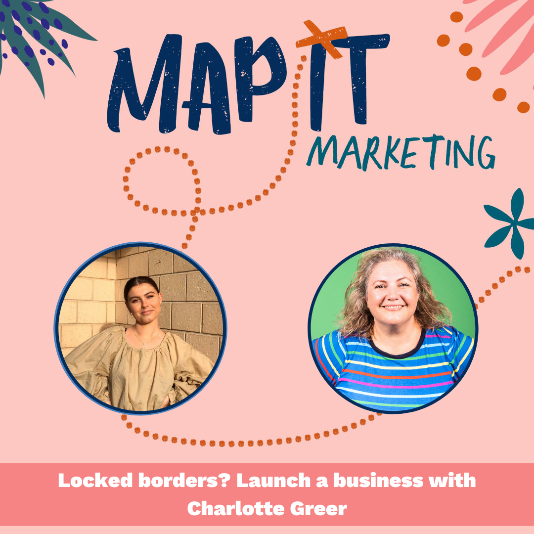 Locked borders? Launch a business with Charlotte Greer