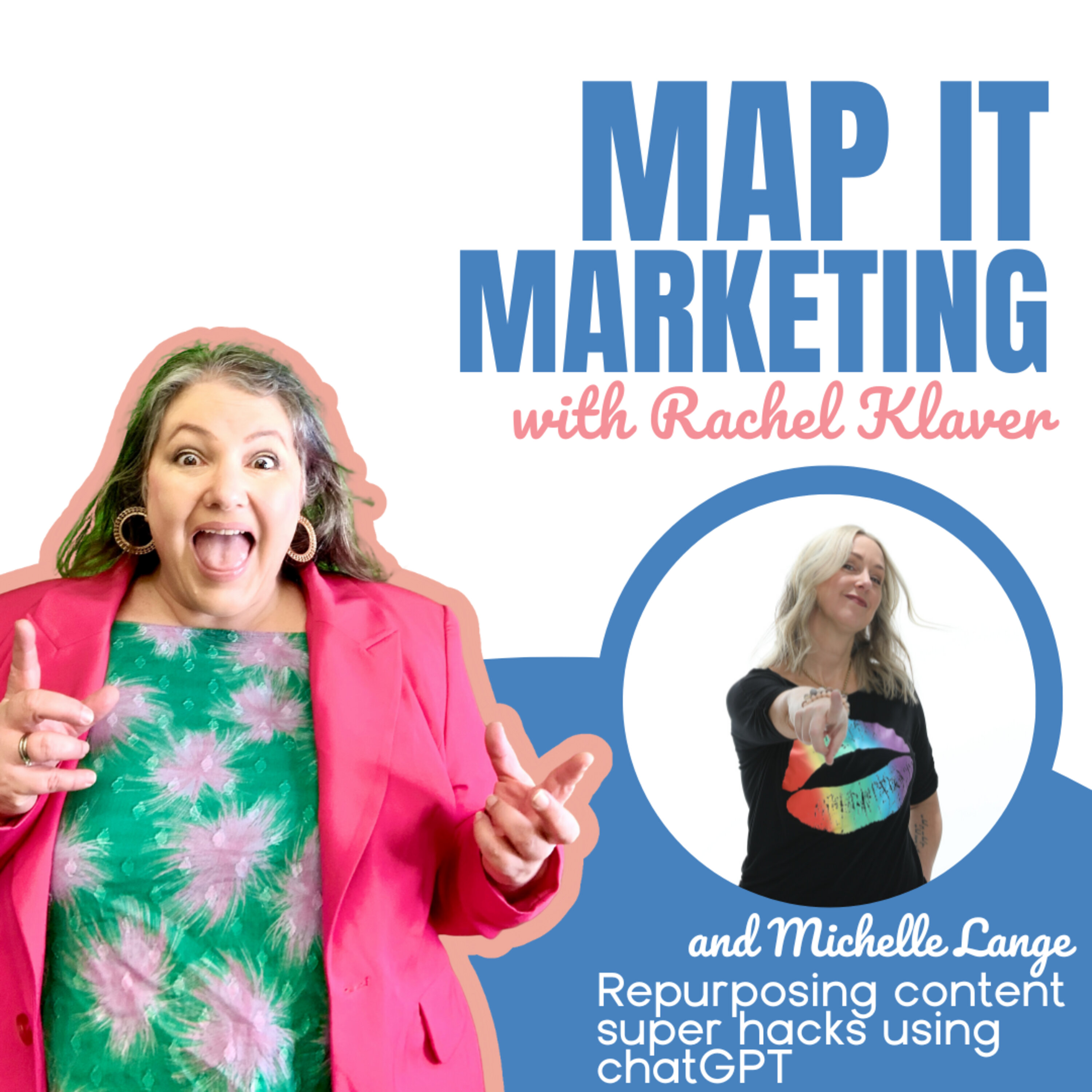 Repurposing Content Super Hacks Using ChatGPT - with Michelle Lange