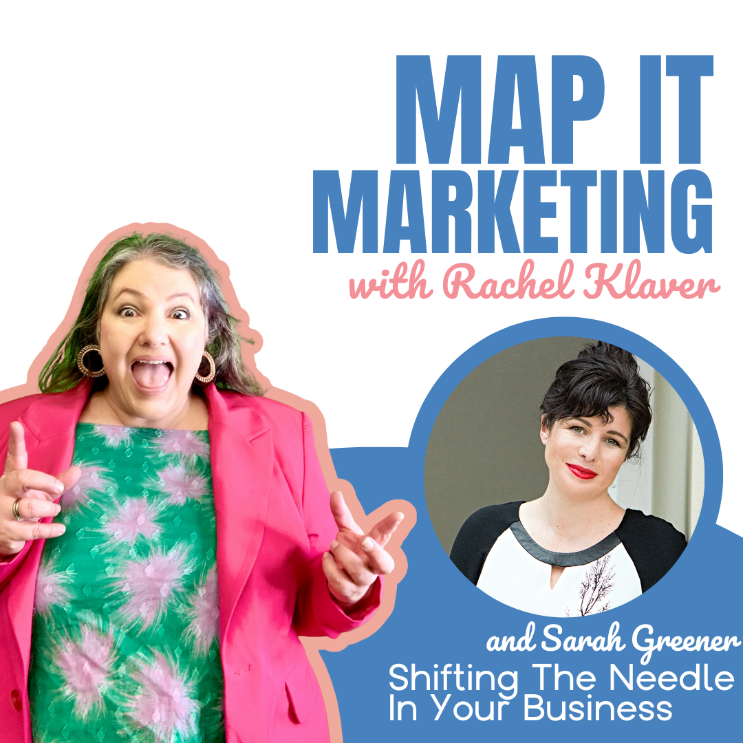 Shifting The Needle In Your Business - with Sarah Greener