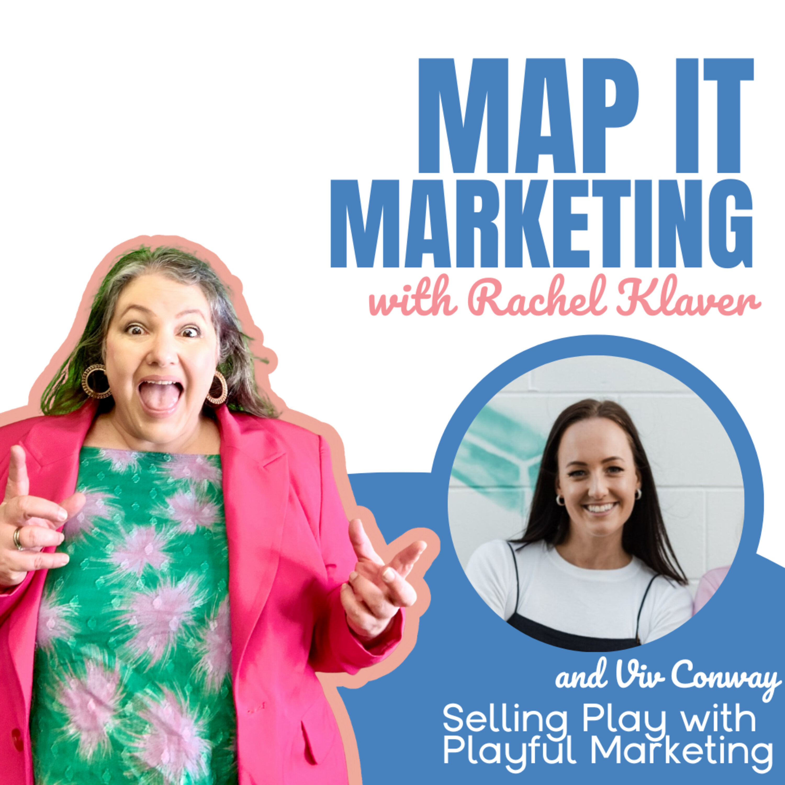 Selling Play with Playful Marketing - with Viv Conway