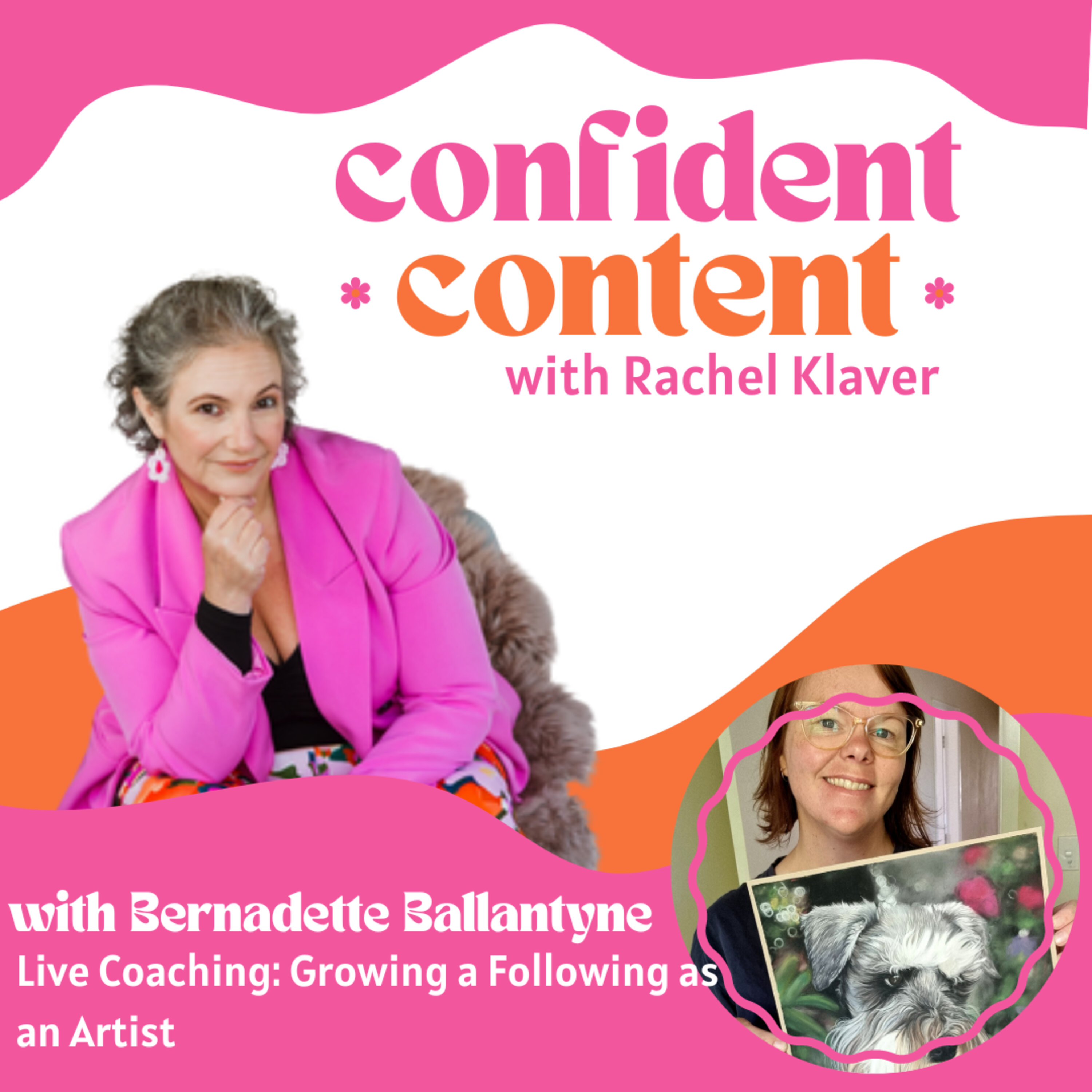 Confident Content Live Coaching: Growing a Following as an Artist - with Bernadette Ballantyne episode artwork