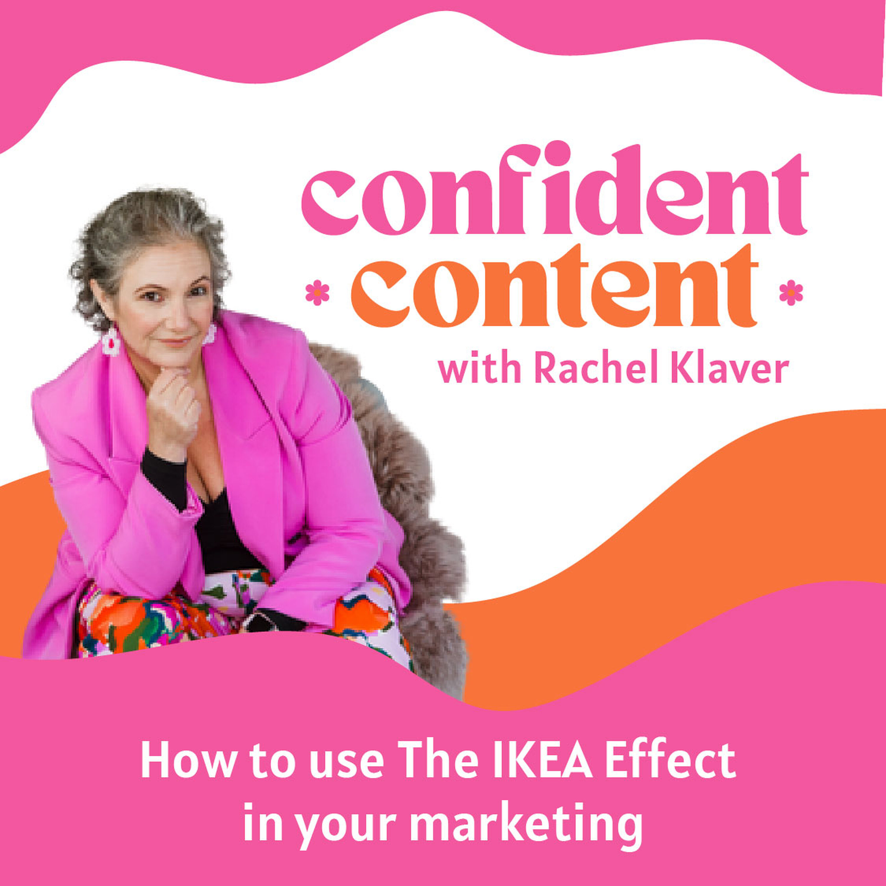 The IKEA Effect – How to Use It to Boost Customer Loyalty episode artwork