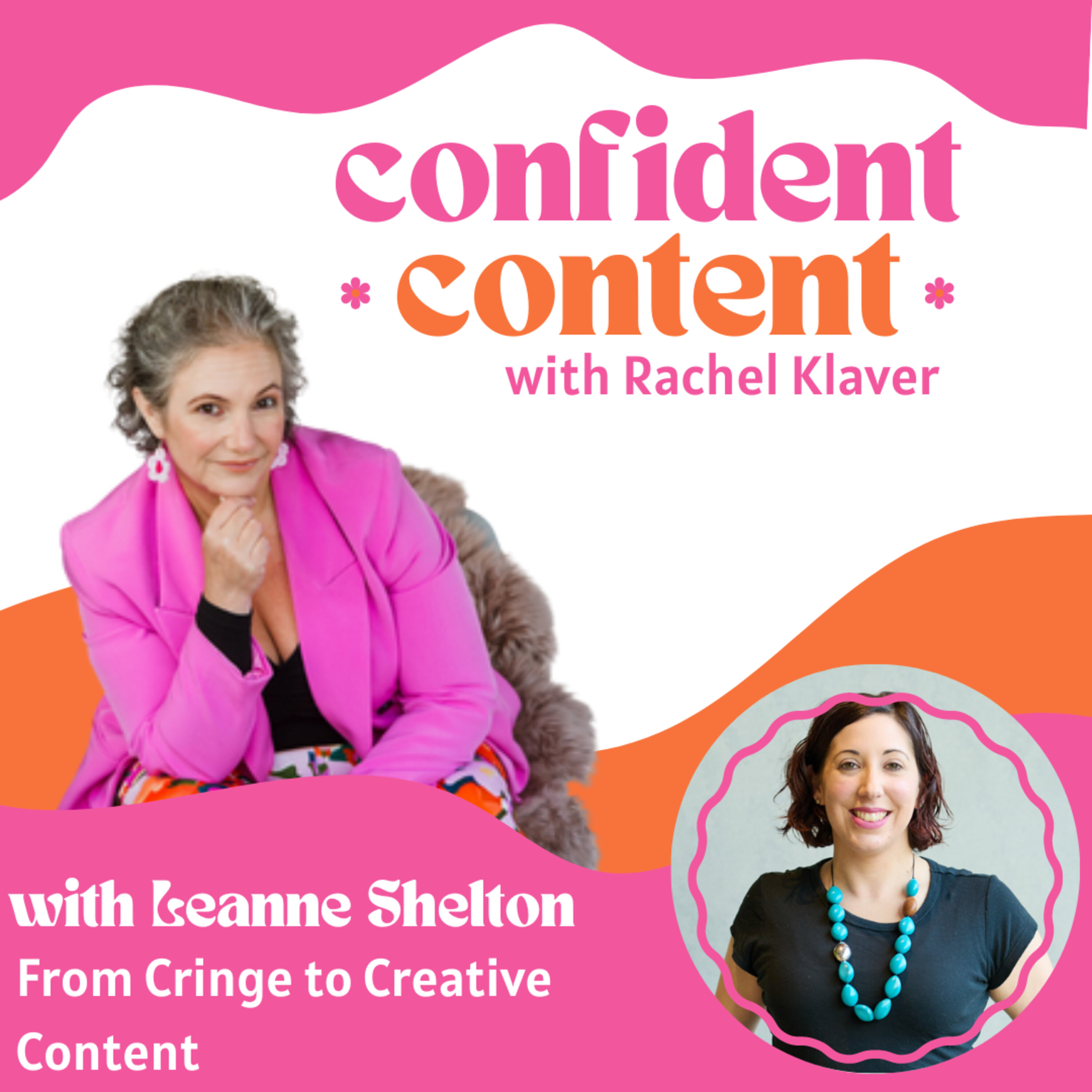 Confident Content: From Cringe to Creative Content - with Leanne Shelton episode artwork