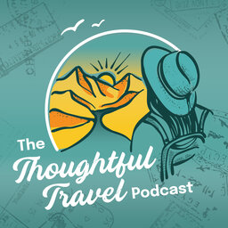 274 Dale Neill: Deep Dive into Thoughtful Travel