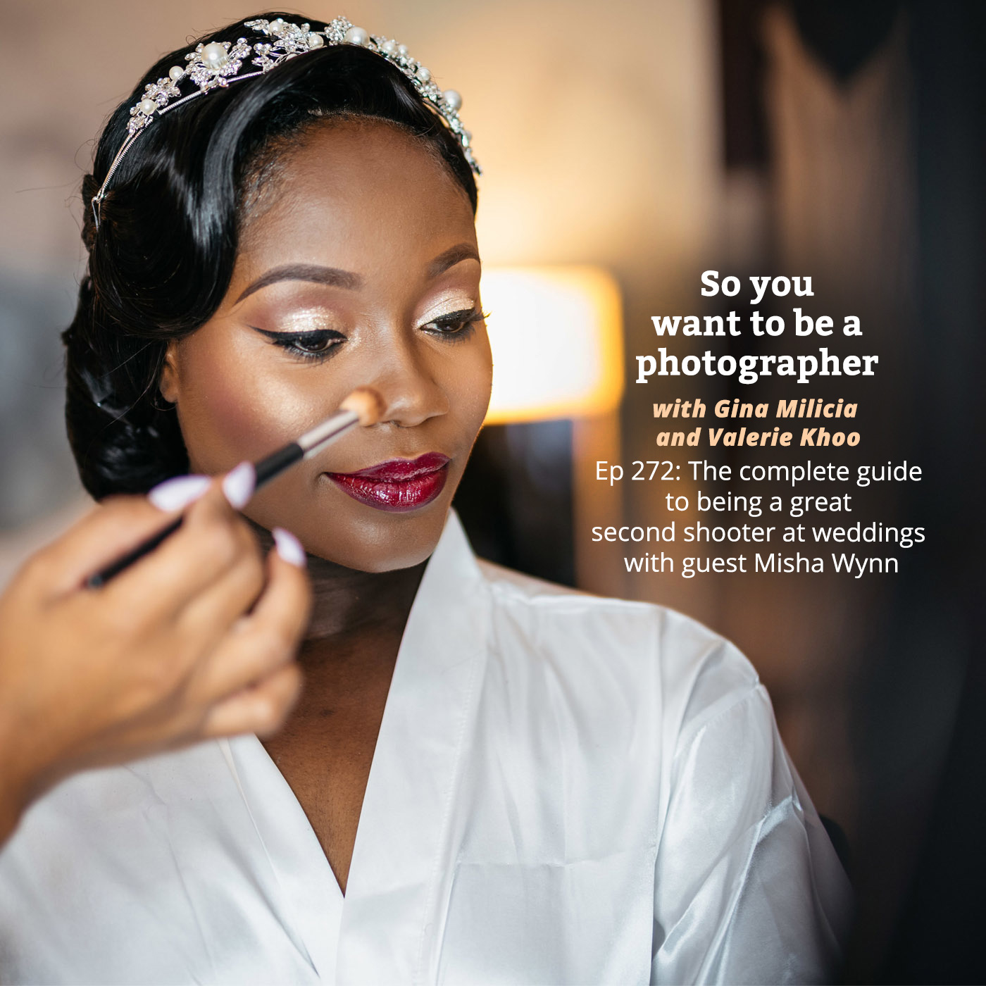 PHOTO 272: The complete guide to being a great second shooter at weddings with guest Misha Wynn episode artwork