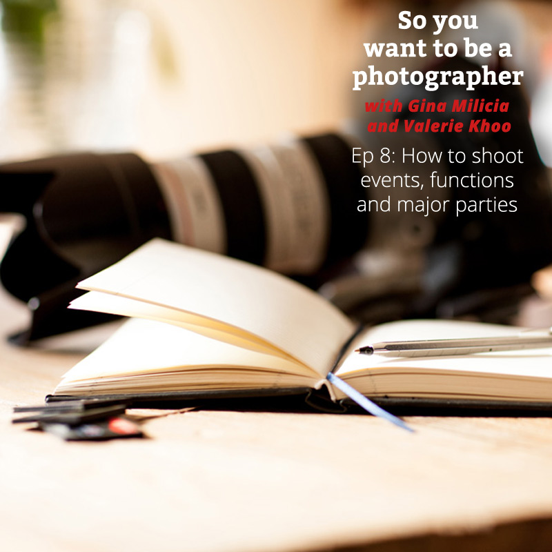 PHOTO 008: How to shoot events, functions and major parties episode artwork