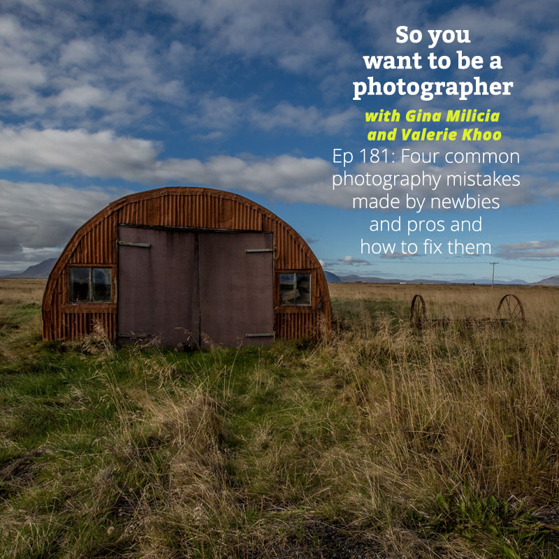 PHOTO 181: 4 Common photography mistakes made by newbies and pros and how to fix them episode artwork
