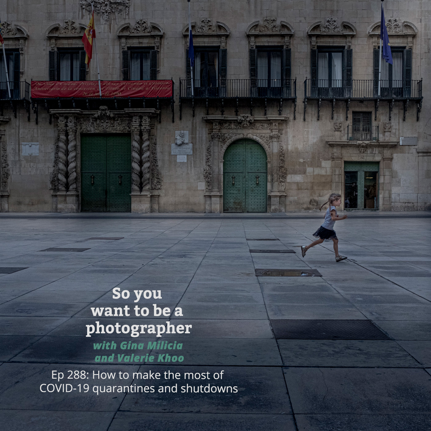 PHOTO 288: How to make the most of Covid19 quarantines and shutdowns episode artwork