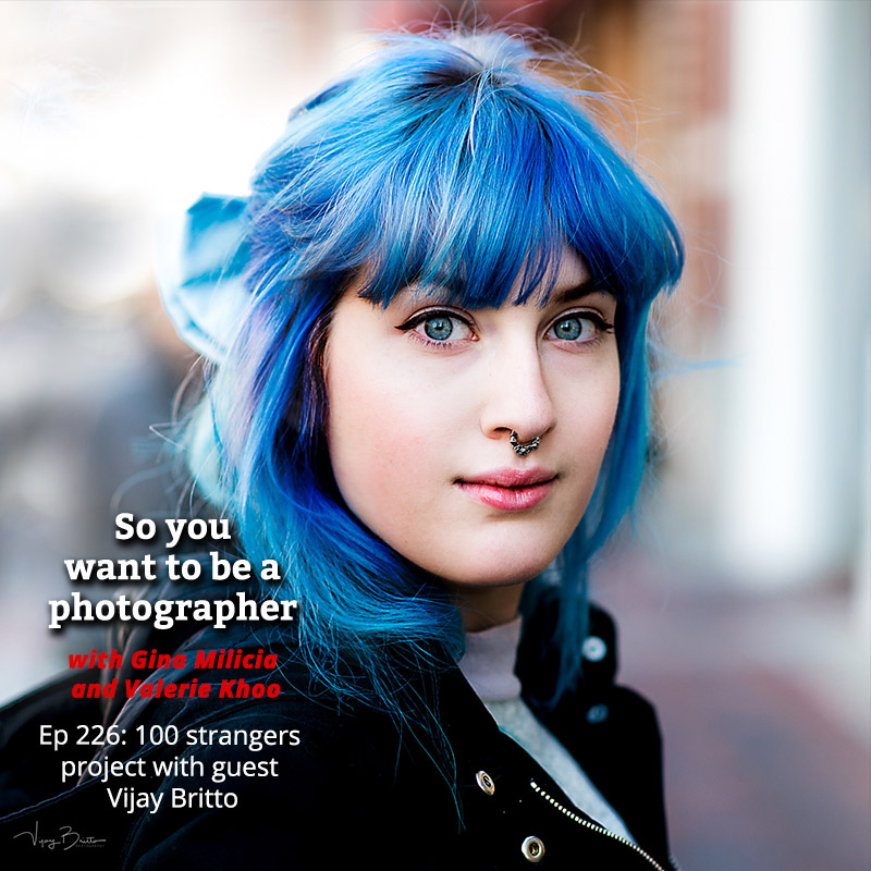 PHOTO 226: 100 strangers project with guest Vijay Britto episode artwork