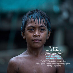 PHOTO 307: The art of storytelling with guest documentary photographer Penny Stephens
