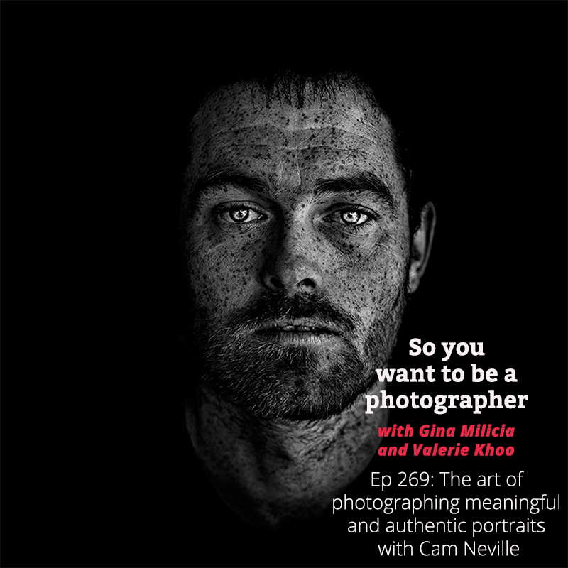 PHOTO 269: The art of photographing meaningful and authentic portraits with Cam Neville episode artwork