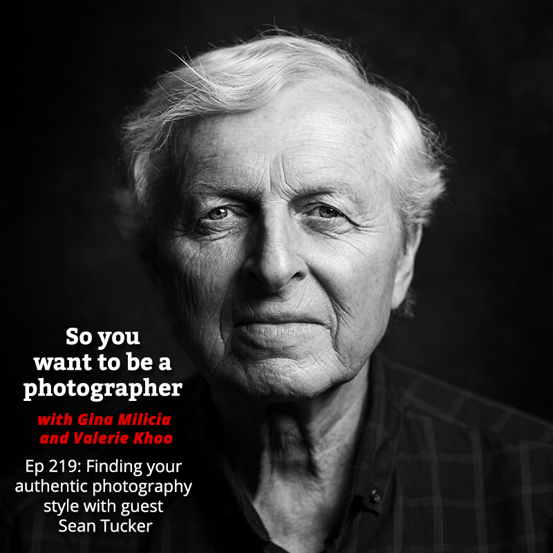 PHOTO 219: Finding your authentic photography style with guest Sean Tucker