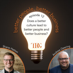 Does a better culture lead to better people and better business?