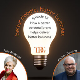 How a better personal brand helps deliver better business
