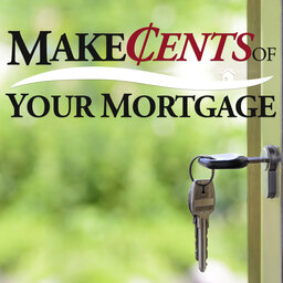 Make Cents of Your Mortgage - First Time Home Buyer