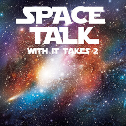 Space Talk, Part 4 - Is there life in outer space?