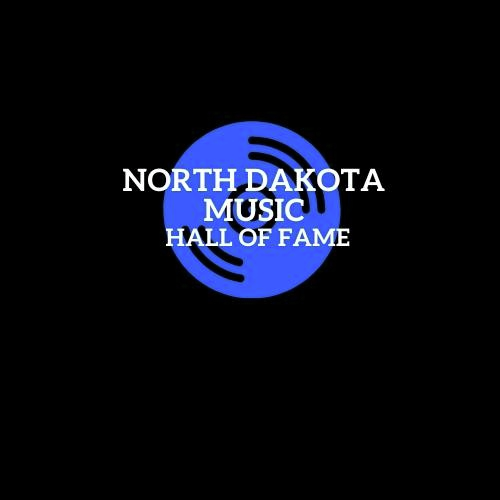 North Dakota's Music Hall of Fame is Taking Nominations! 