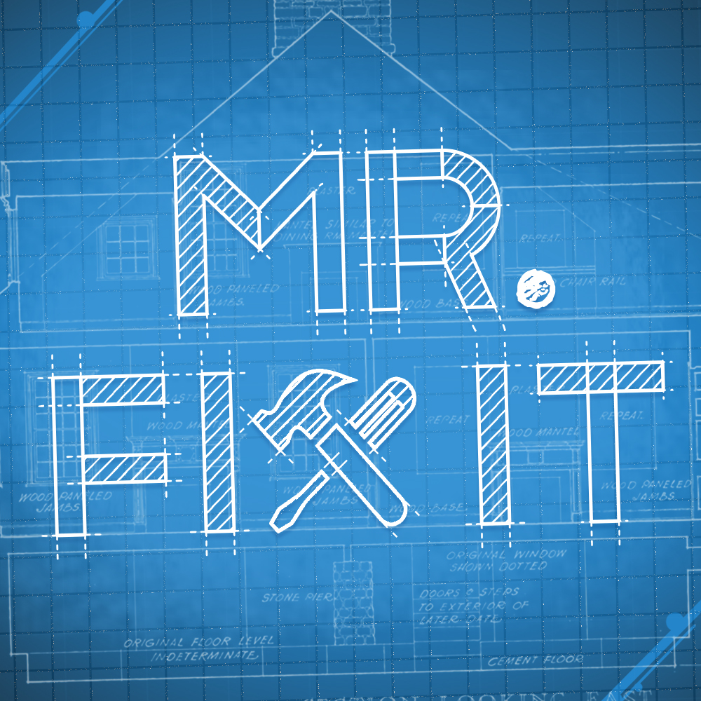 Mr. Fix It: Toilet Fixes, Dryer Vents, Air Exchangers and more!