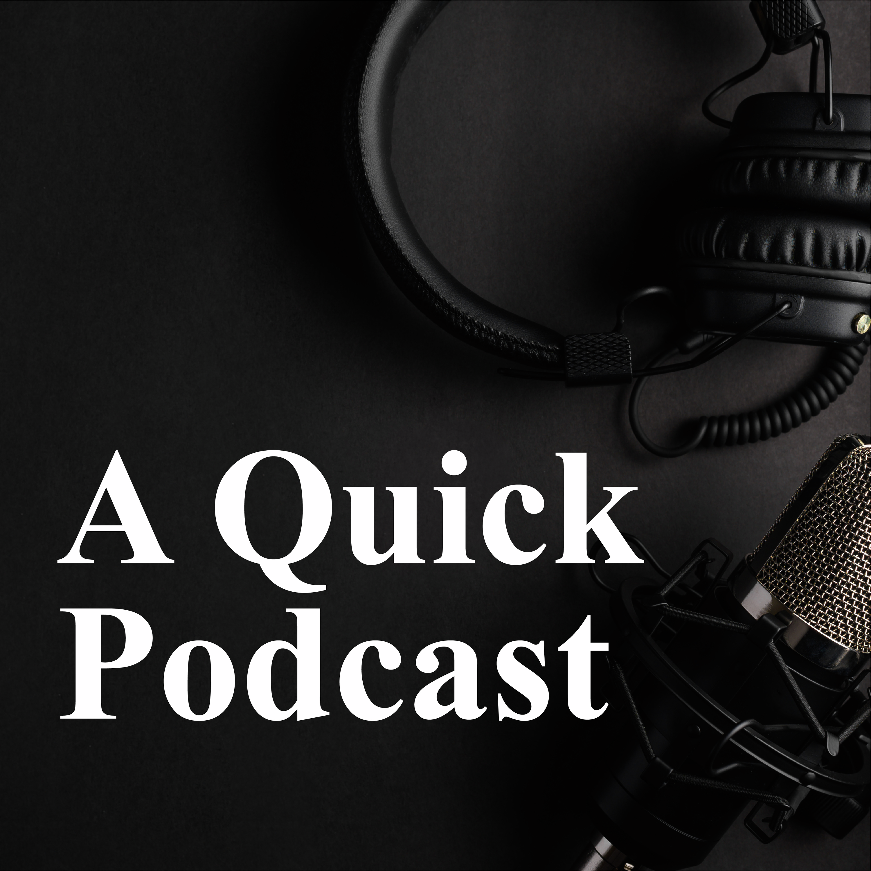 A Quick Podcast: August 17th, 2026